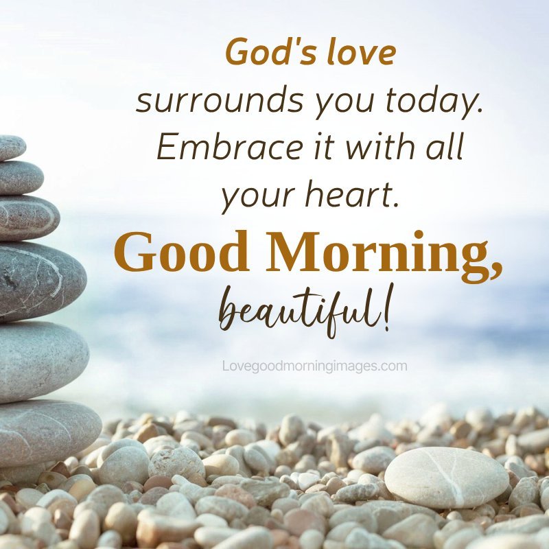 Good Morning, Beautiful! God's Love Surrounds