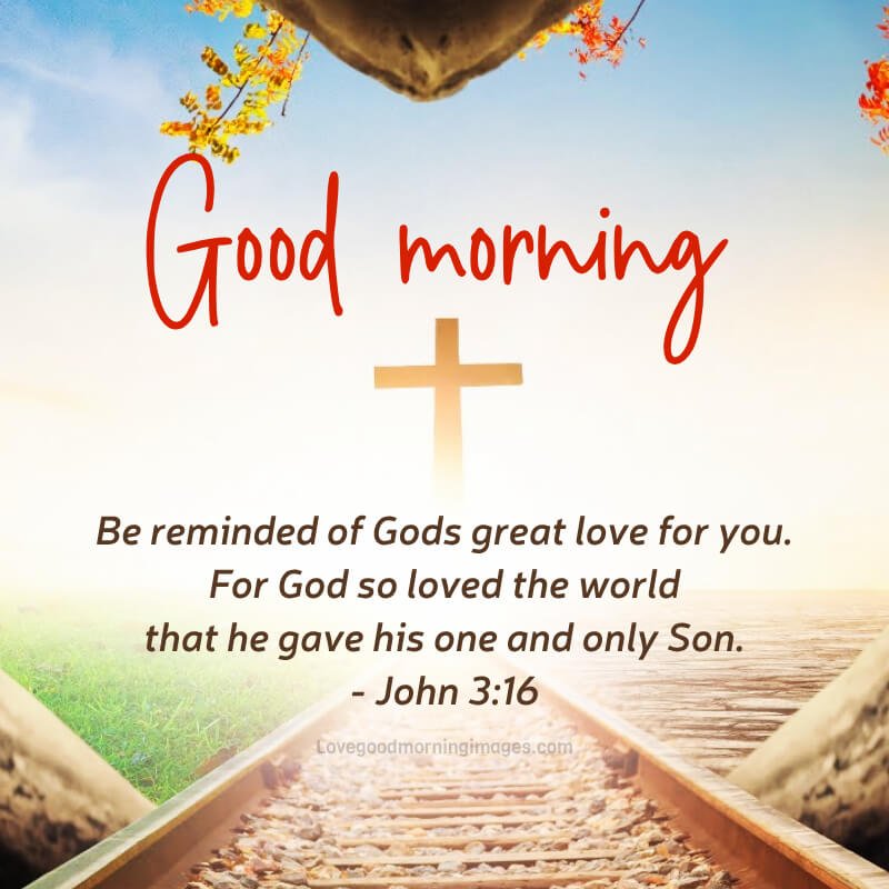 Be Reminded Of God's Great Love For You. 'for God