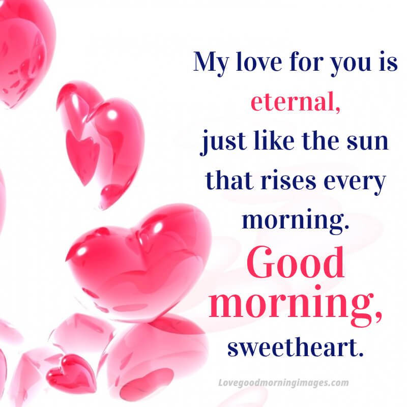 My Love For You Is Eternal, Just Like The Sun That Rises Every