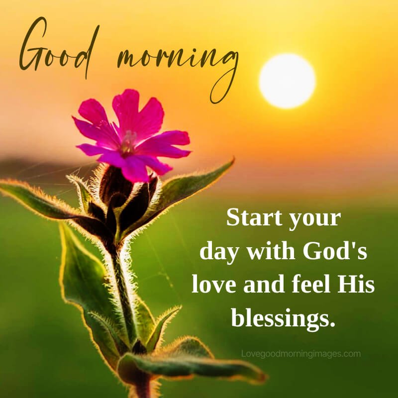 Start Your Day With God's Love And