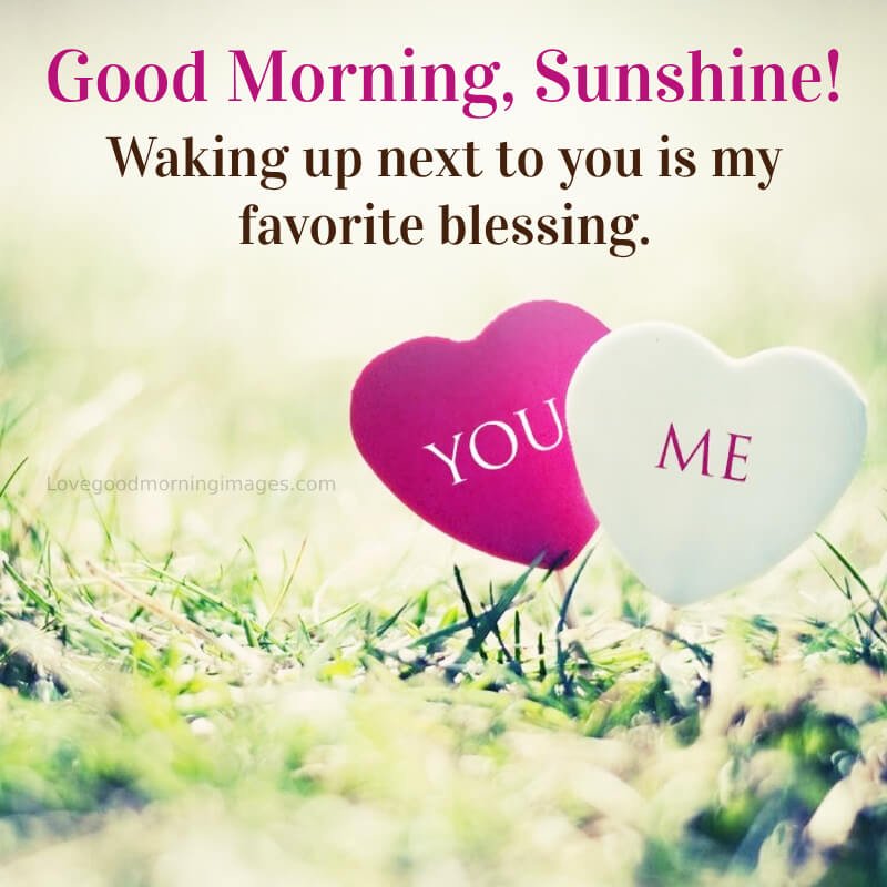 Waking Up Next To You Is My Favorite Blessing