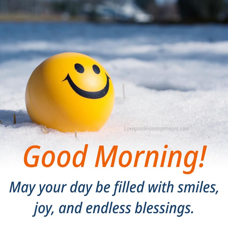 Good Morning! May Your Day Be Filled