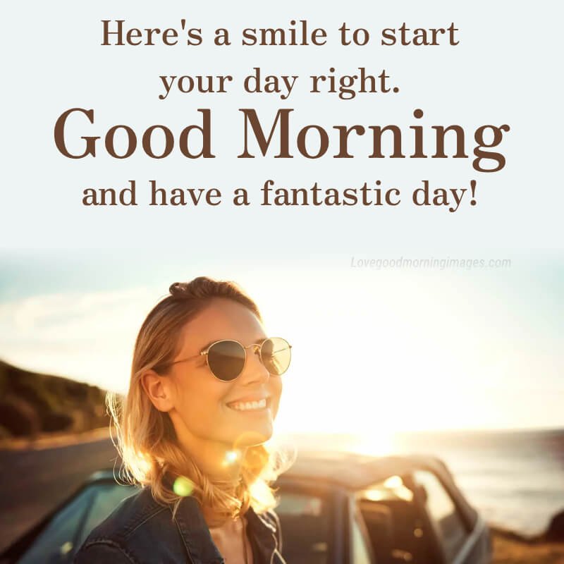 Here's A Smile To Start Your Day Right