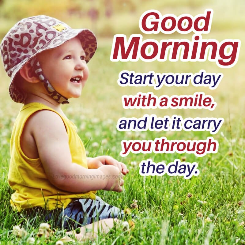 Start Your Day With A Smile, And Let