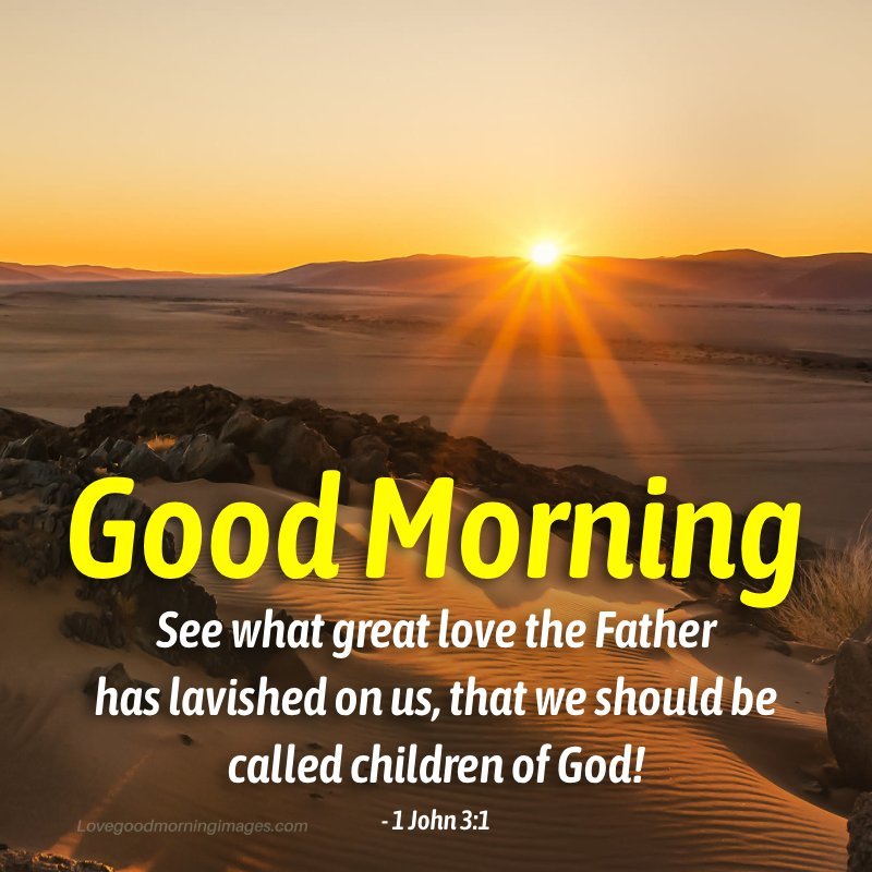 Good Morning Bible Verses About Gods Love Picture