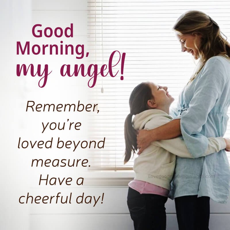 Good Morning Image For Daughter I Love You Forever