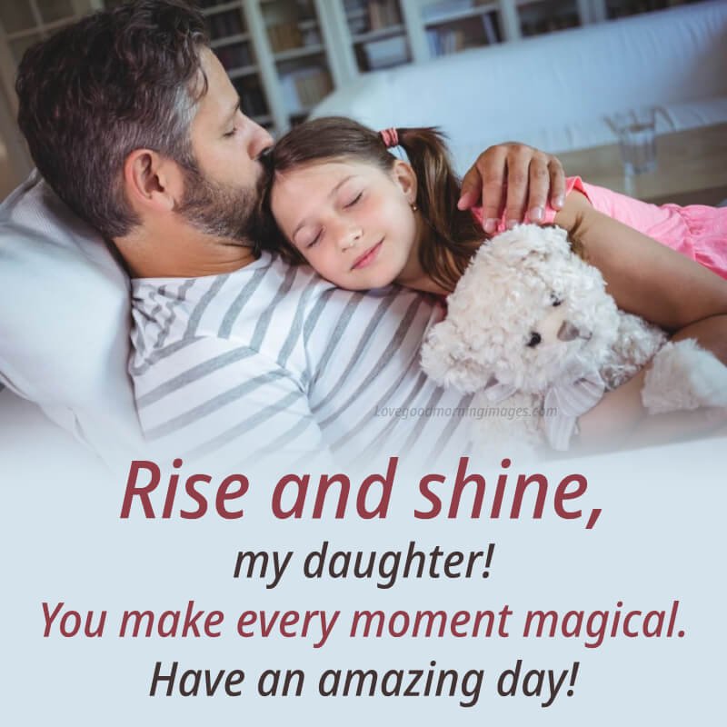 Good Morning Sweet Daughter Love You Always