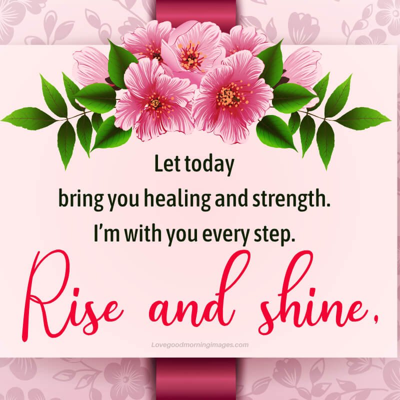 Good Morning Get Well Soon Love Greetings