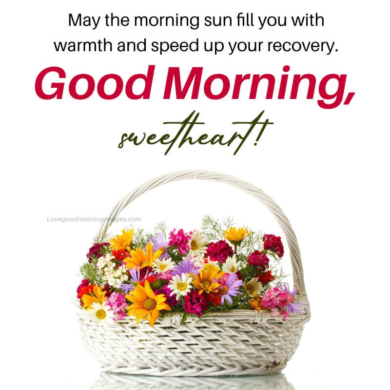 Romantic Get Well Soon Morning Wishes For Love