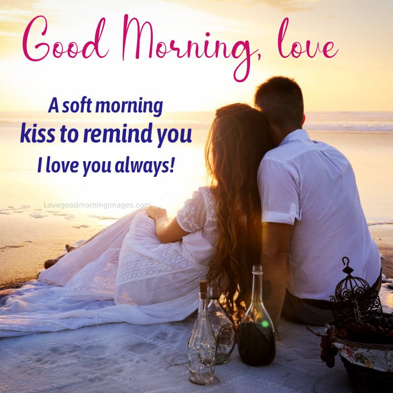 A Soft Morning Kiss To Remind You