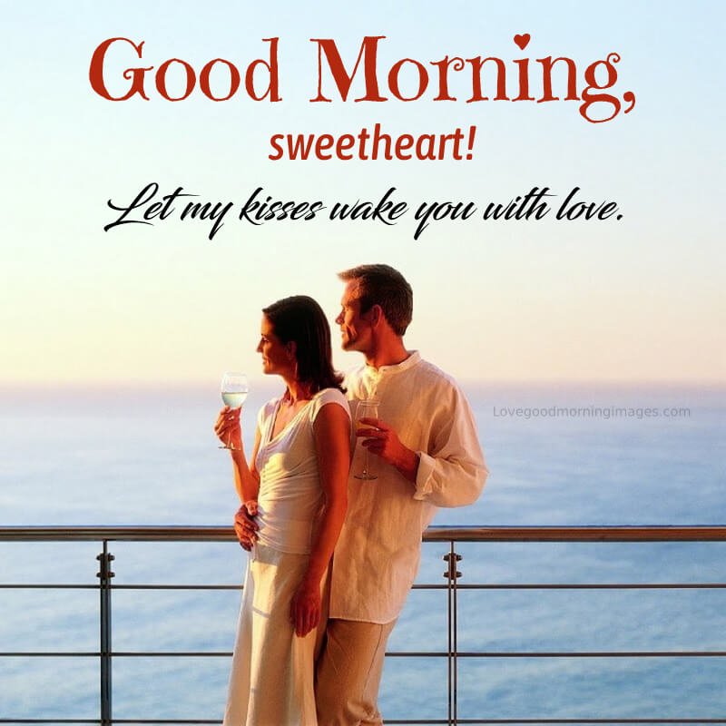 Good Morning, Sweetheart! Let My Kisses
