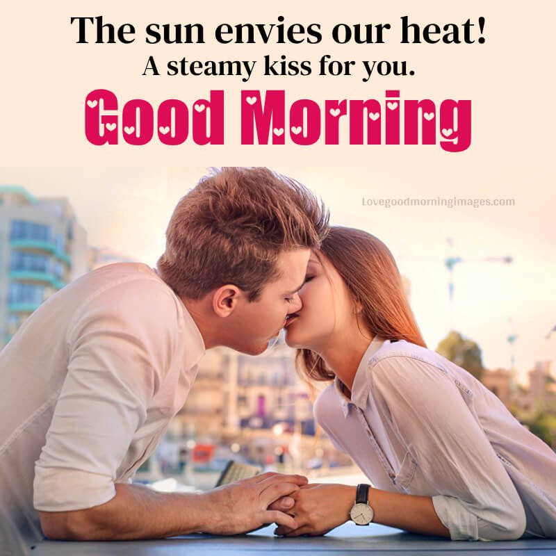 The Sun Envies Our Heat! A Steamy